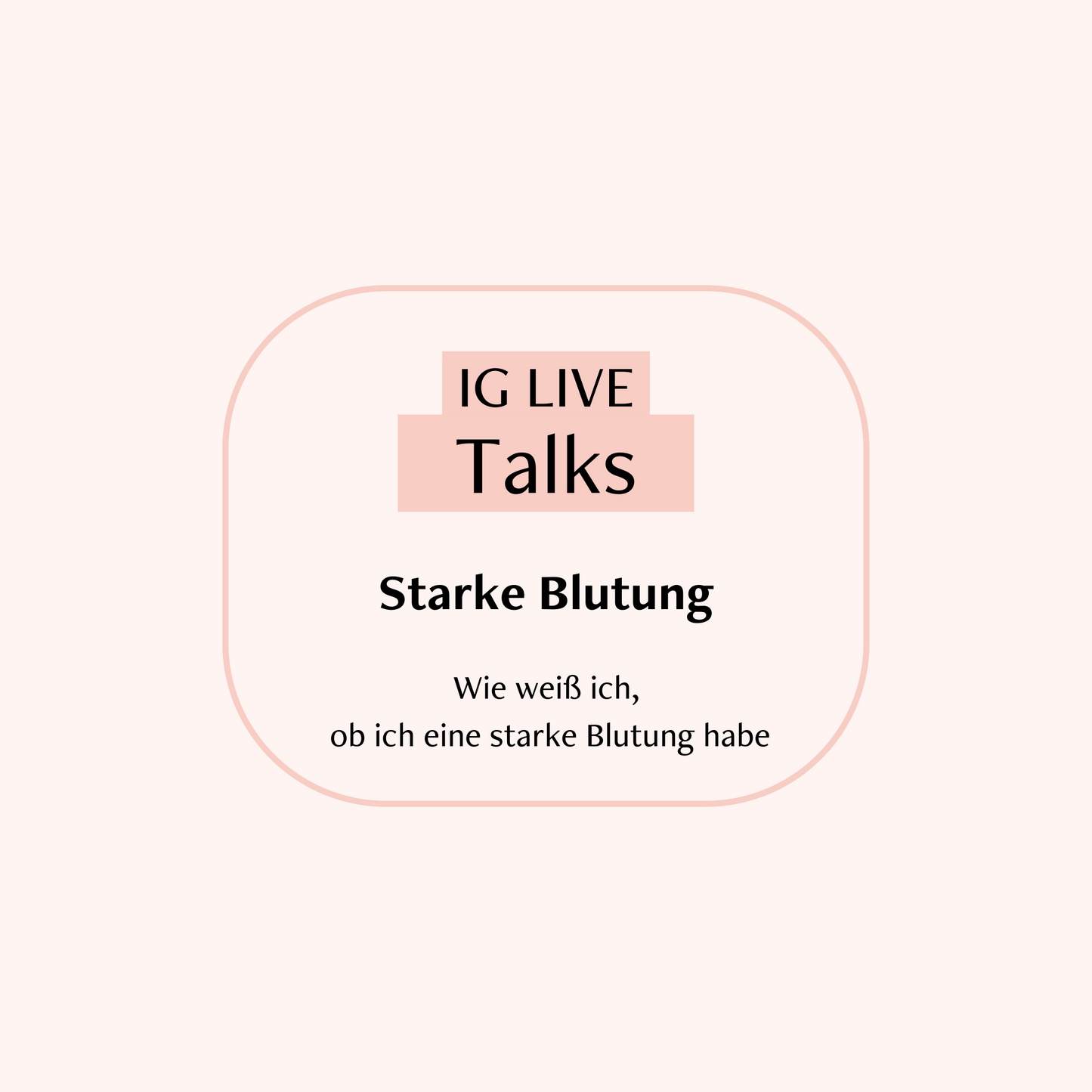 IG Live Talks über Starke Blutung Cover auf rosafarbenen Hintergrund
